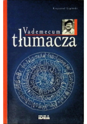 Vademecum tłumacza - Krzysztof Lipiński - książka  wyd. 2004