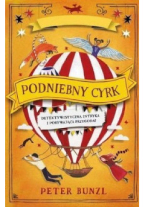Podniebny cyrk - Peter Bunzl - książka  wyd. 2020