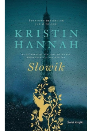 Słowik - Kristin Hannah - książka  wyd. 2016