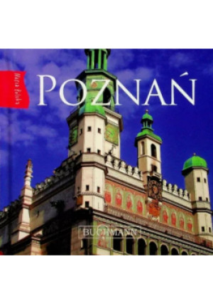 Poznań Nasza Polska - Maja Dąbrowska - książka  wyd. 2013