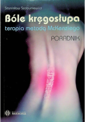 Bóle kręgosłupa - Stanisław Szabuniewicz - książka  wyd. 2007