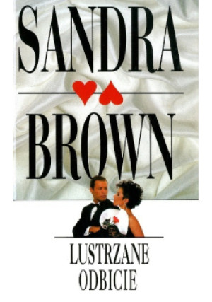Lustrzane odbicie - Sandra Brown - książka  wyd. 1996
