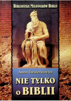 Nie tylko o Biblii - Anna Świderkówna - książka  wyd. 2005