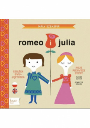 Romeo i Julia - Jennifer Adams, Alison Oliver - książka  wyd. 2019
