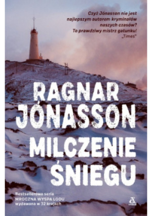 Milczenie śniegu - Ragnar Jonasson - książka  wyd. 2021
