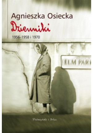 Dzienniki 1956-1958 - Agnieszka Osiecka - książka historyczna wyd. 2021