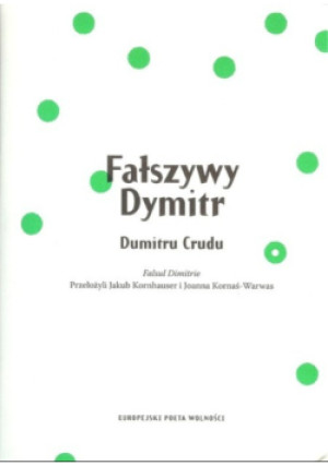 Fałszywy Dymitr - Dumitru Crudu - książka  wyd. 2018