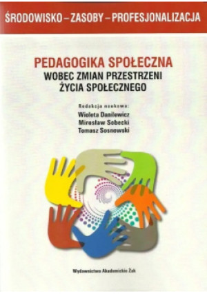 Pedagogika społeczna - Wioleta Danilewicz - książka  wyd. 2013