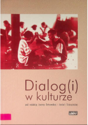 Dialog(i) w kulturze - Joanna Ostrowska - książka  wyd. 2001