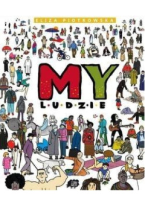 My ludzie - Eliza Piotrowska - książka  wyd. 2014