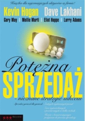 Potężna sprzedaż - Kevin Hogan, Dave Lakhani - książka  wyd. 2008