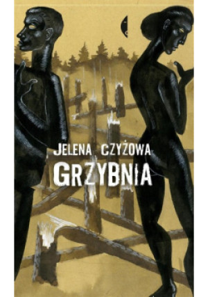 Grzybnia - Jelena Czyżowa - książka  wyd. 2016