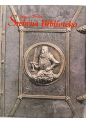 Srebrna Biblioteka - Janusz Tondel - książka  wyd. 1994