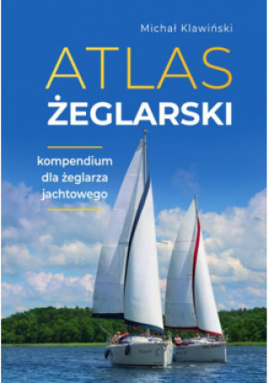 Atlas żeglarski - Michał Klawinski - książka  wyd. 2023