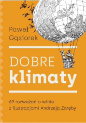 Dobre klimaty - Paweł Gąsiorek - książka  wyd. 2021