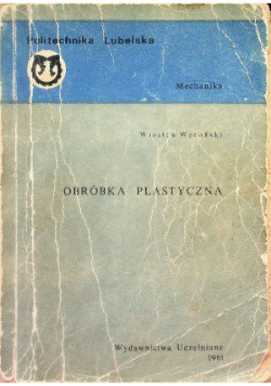 Obróbka plastyczna 1918 r. - Wiesław Weroński - książka  wyd. 1918