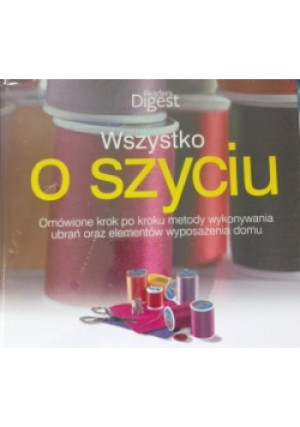 Wszystko o szyciu - książka  wyd. 2012