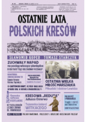 Ostatnie lata polskich Kresów - Sławomir Koper - książka historyczna wyd. 2022