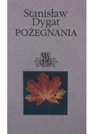 Pożegnania - Stanisław Dygant - książka historyczna wyd. 2001