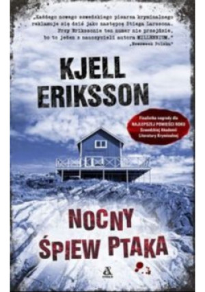 Nocny śpiew ptaka - Kjell Eriksson - książka  wyd. 2016