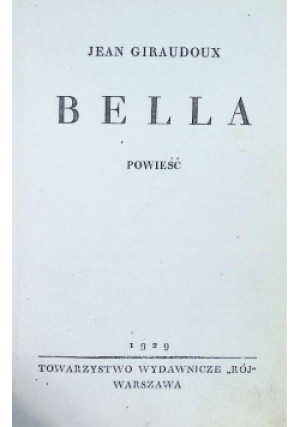 Bella 1929 r. - Jean Giraudoux - książka  wyd. 1929