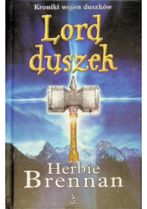 Lord duszek - Herbie Brennan - książka fantasy wyd. 2007