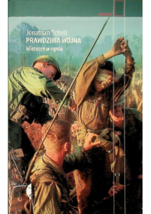 Prawdziwa wojna - Jonathan Schell - książka historyczna wyd. 2020