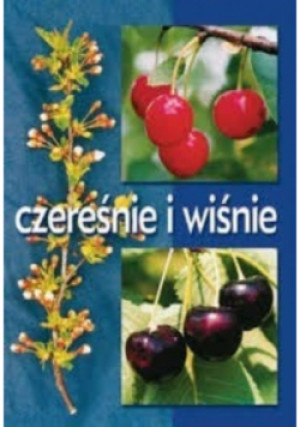 Czereśnie i wiśnie - Mirosław Sitarek - książka  wyd. 2002