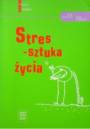 Stres sztuka życia - Roman Zawadzki - książka  wyd. 2004