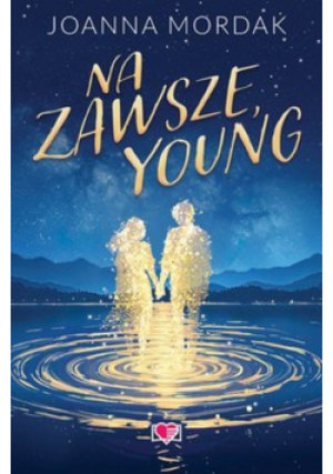 Na zawsze, Young - Joanna Mordak - książka  wyd. 2024