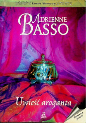 Uwieść aroganta - Adrienne Basso - książka  wyd. 2006