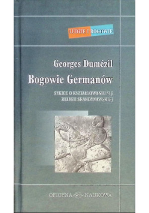 Bogowie Germanów - Georges Dumezil - książka historyczna wyd. 2006