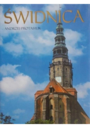 Świdnica - Andrzej Protasiuk - książka  wyd. 1997