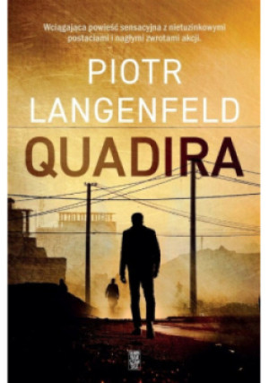 Quadira - Piotr Langenfeld - książka  wyd. 2022
