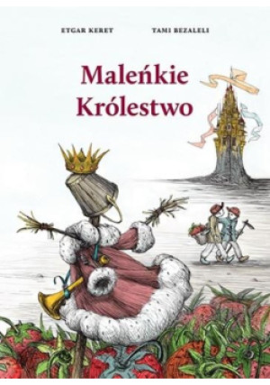 Maleńkie Królestwo - Etgar Keret - książka  wyd. 2021