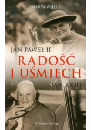 Radość i uśmiech - Marta Wielek - książka  wyd. 2014