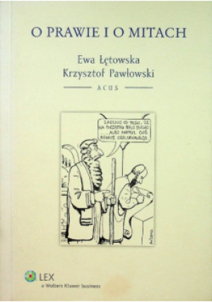 O prawie i o mitach - Ewa Łętowska, Krzysztof Pawłowski - książka  wyd. 2013