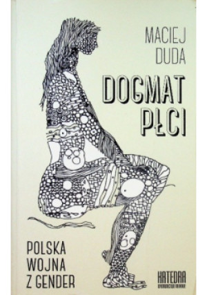 Dogmat płci - Maciej Duda - książka  wyd. 2016