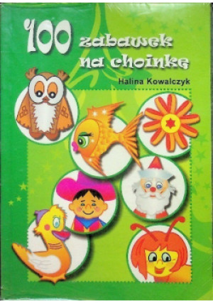 100 zabawek na choinkę - Halina Kowalczyk - książka  wyd. 2010