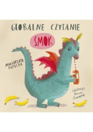 Globalne czytanie Smok - książka  wyd. 2021