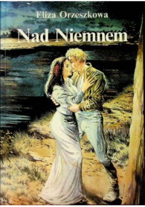 Nad Niemnem - Eliza Orzeszkowa - książka  wyd. 1992