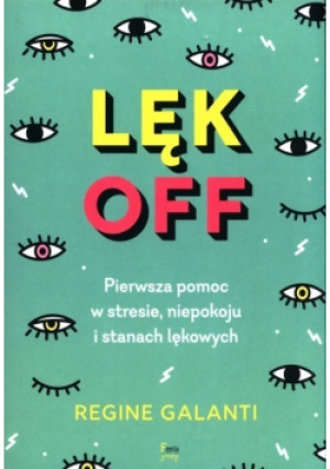 Lęk off - Regine Galanti - książka  wyd. 2021