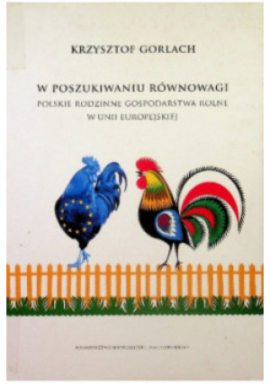 W Poszukiwaniu Równowagi. - Krzysztof Gorlach - książka  wyd. 2009
