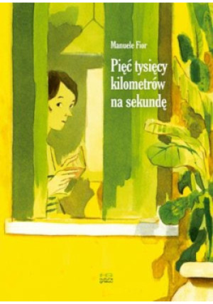 Pięć tysięcy kilometrów na sekundę - Manuele Fior - książka  wyd. 2014
