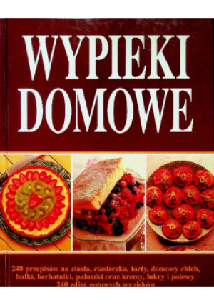 Wypieki domowe - książka  wyd. 1996