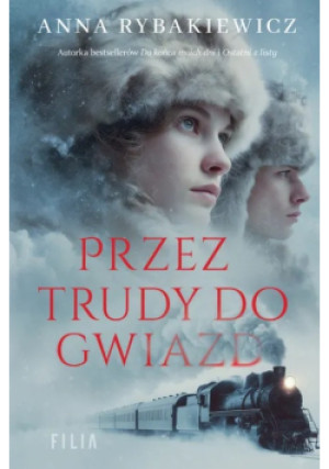 Przez trudy do gwiazd - Anna Rybakiewicz - książka  wyd. 2026