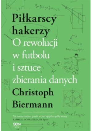 Piłkarscy hakerzy - Christoph Biermann - książka  wyd. 2022