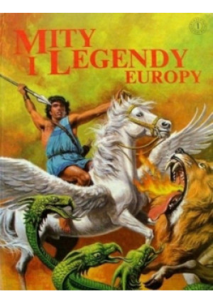 Mity i legendy Europy - książka  wyd. 1991