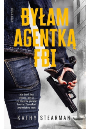 Byłam agentką FBI - Kathy Stearman - książka  wyd. 2025