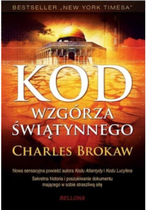 Kod wzgórza świątynnego - Charles Brokaw - książka  wyd. 2014